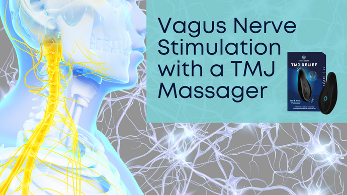 Unlocking the Secrets of Vagus Nerve Stimulation with a TMJ Massager